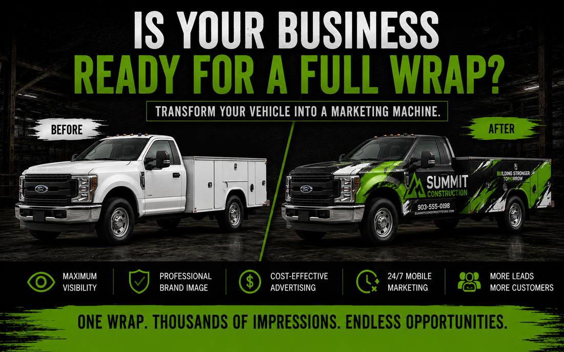 5 Signs Your Business Is Ready for a Full Vehicle Wrap